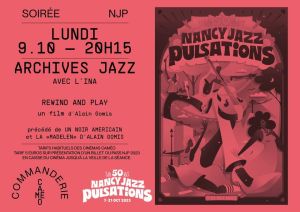 SOIREE JAZZ : REWIND AND PLAY et ARCHIVES JAZZ de l'INA